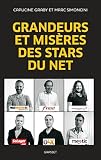 Acheter le livre Grandeurs et misères des stars du Net