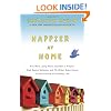 Happier at Home: Kiss More, Jump More, Abandon a Project, Read Samuel Johnson, and My Other Experiments in the Practice of Everyday Life