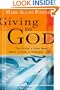 Giving to God: The Bible's Good News about Living a Generous Life