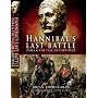 Hannibal's Last Battle: Zama and the Fall of Carthage
