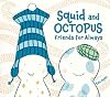 Squid and Octopus