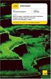Teach Yourself Indonesian (Teach Yourself Complete Courses) Accompanies Book