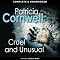 Cruel and Unusual: The Scarpetta Series, Book 4