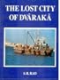 Lost City of Dvaraka