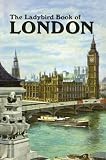 The Ladybird Book of London (Ladybird Archive)