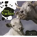 Fous de vaches