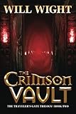 The Crimson Vault (The Traveler's Gate Trilogy) (Volume 2)