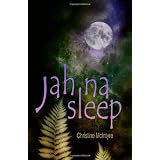 Jah na Sleep ~ Christine McIntyre