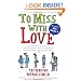 To Miss with Love