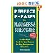 Perfect Phrases for Managers and Supervisors: Hundreds of Ready-to-Use Phrases for Any Management Situation (Perfect Phrases Series)