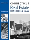 CT Real Estate Practice and Law (Connecticut Real Estate Practice & Law)