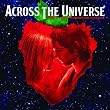 Across the Universe Across the Universe