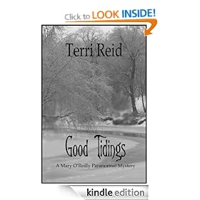 Good Tidings - A Mary O'Reilly Paranormal Mystery (Book 2)