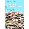 Endlich aufger�umt!: Der Weg aus der zwanghaften Unordnung