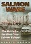 Salmon Wars: The Battle for the West Coast Salmon Fishery