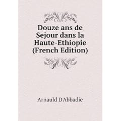 Douze ans de Sejour dans la Haute-Ethiopie (French Edition)