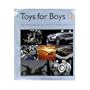 Toys For Boys 2: The Difference Between Men and Boys is the Price of Their Toys (English, Dutch and French Edition)
