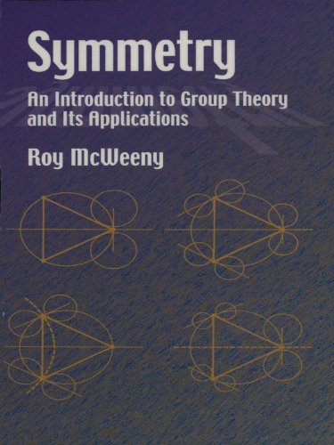 symmetry an introduction to group theory and its applications dover books on physics