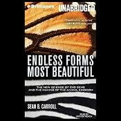 Endless Forms Most Beautiful: The New Science of Evo Devo and the Making of the Animal Kingdom | [Sean B. Carroll]