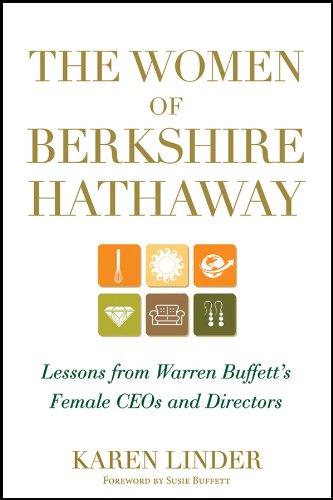 The Women of Berkshire Hathaway: Lessons from Warren Buffett's Female CEOs and Directors