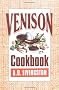 Venison Cookbook (A.D. Livingston cookbook series)