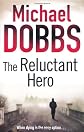The Reluctant Hero