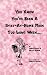 You Know You've Been a Stay-At-Home Mom Too Long When... by Janice Haas