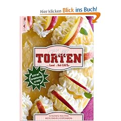 Tolle Torten aus Land- & Hofcaf�s - Schleswig-Holstein und Mecklenburg-Vorpommern