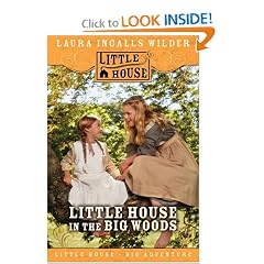 Little House in the Big Woods (Little House)