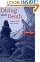Dicing with Death: Chance, Risk and Health