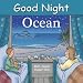 Books : Good Night Ocean (Good Night Our World series)