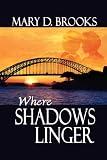 Where Shadows Linger