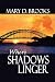 Where Shadows Linger