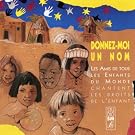 Donnez-moi Un Nom