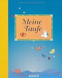 Meine Taufe: Das Album zum Fest - 