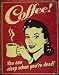 Coffee You Can Sleep When You're Dead Distressed Retro Vintage Tin Sign