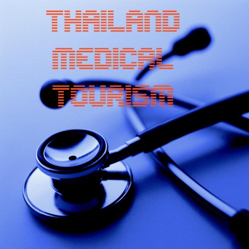 Thailand Medical Tourism
