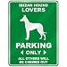  IBIZAN HOUND LOVERS PARKING ONLY  PARKING SIGN DOG