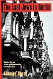 Last Jews in Berlin