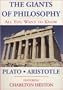 All You Want To Know About The Giants Of Philosophy: Plato, Aristotle