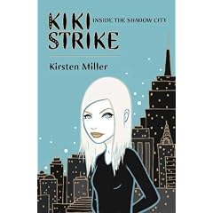 Kiki Strike: Inside the Shadow City
