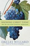 Knowing Christ: A Guide for Today's Disciples