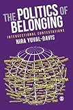 The politics of belonging : intersectional contestations