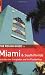 The Rough Guide to Miami and South Florida: Includes the Everglades and the Florida Keys (Rough Guide to Miami & South Florida)
