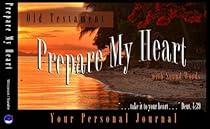 Prepare My Heart Prepare My Heart