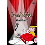 Vin and the Dorky Duet