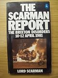 The Scarman report : the Brixton disorders 10-12 April 1981 : report of an inquiry