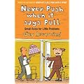 Never Push When it Says Pull: Small Rules for Little Problems