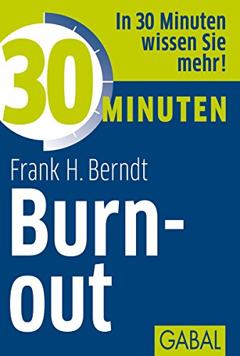 30 Minuten Burn-out (German Edition)