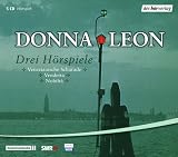 Drei H&ouml;rspiele - Venezianische Scharade / Vendetta / Nobilta - Donna Leon, Michael K&ouml;nig, Hannelore Hoger, Peter Fitz